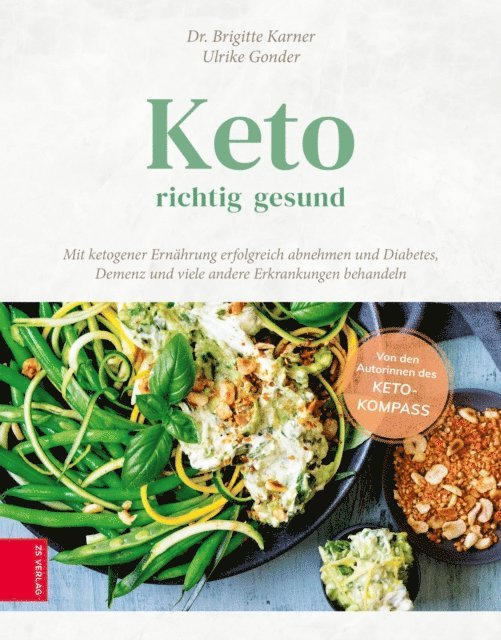 Ulrike Gonder, Dr. Brigitte Karner - Keto – richtig gesund, E-bok