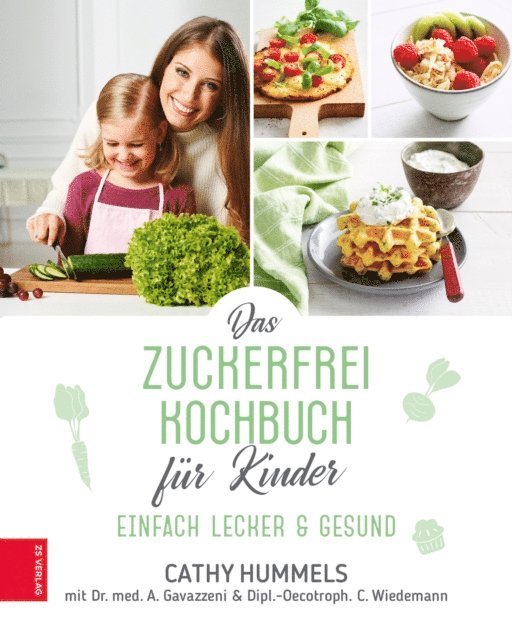 Cathy Hummels - Das Zuckerfrei-Kochbuch für Kinder, E-bok