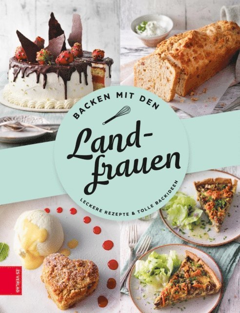 Die Landfrauen - Backen mit den Landfrauen, E-bok. Tillgänglighet: Lägg i varukorg