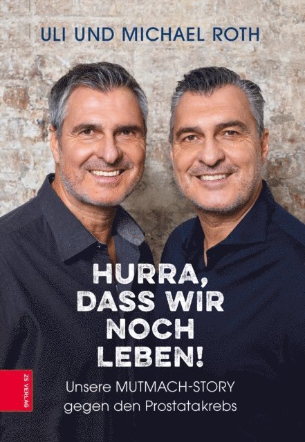 Udo Ludwig, Uli Roth, Michael Roth - Hurra, dass wir noch leben!, E-bok