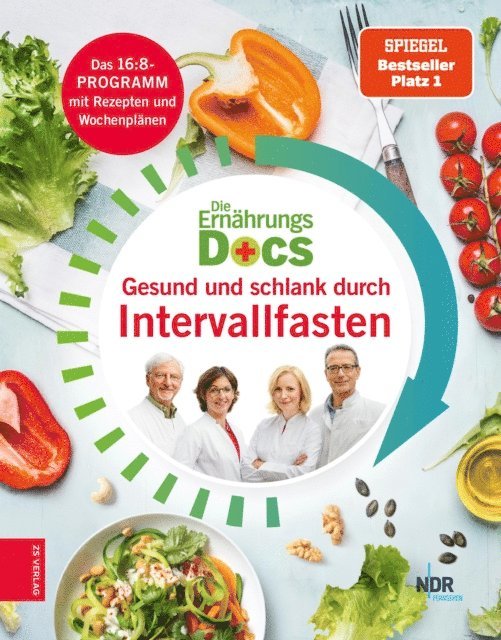 Matthias Riedl, Anne Fleck, Jorn Klasen, Silja Schafer - Die Ernährungs-Docs – Gesund und schlank durch Intervallfasten, E-bok