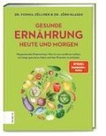 Gesunde Ernhrung heute und morgen