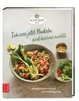 Petra Hola-Schneider - Ich esse jetzt Nudeln und bereue nichts, Inbunden. Tillgänglighet: Lägg i varukorg
