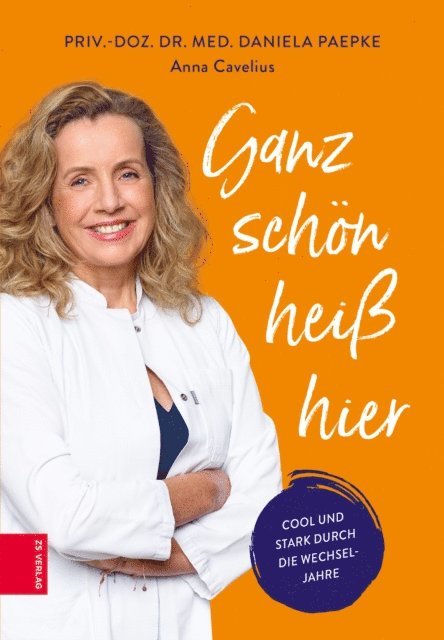 Anna Cavelius, Daniela Paepke - Ganz schön heiß hier, E-bok