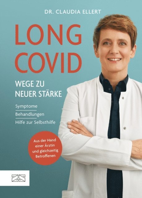 Claudia Ellert - Long Covid – Wege zu neuer Stärke, E-bok