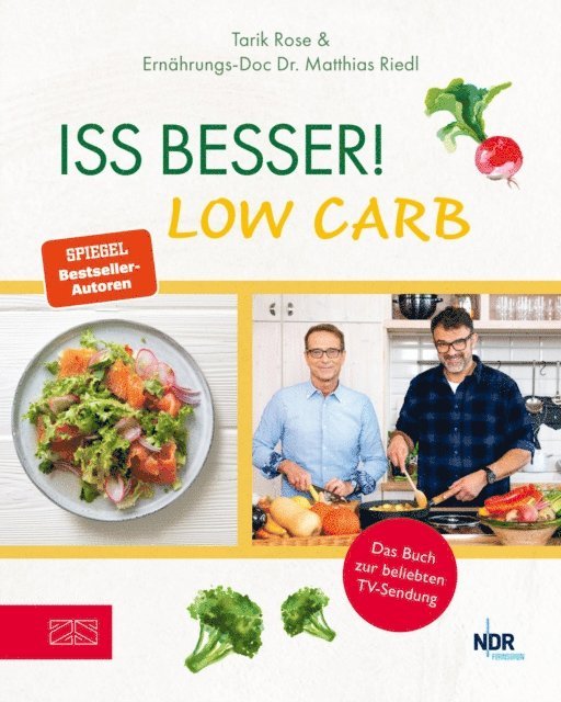 Matthias Riedl, Tarik Rose - Iss besser! LOW CARB, E-bok