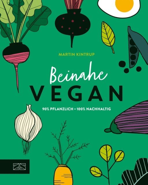Martin Kintrup - Beinahe vegan, E-bok