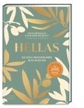 Hellas. Die Seele Griechenlands in 80 Rezepten