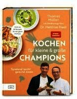 Matthias Riedl, Thomas Müller - Kochen für kleine und große Champions, Inbunden