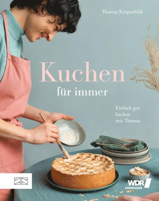 Theresa Knipschild - Kuchen für immer, E-bok