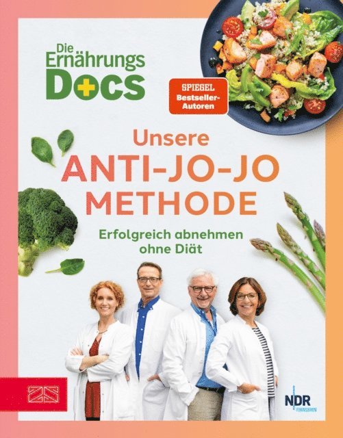 Jorn Klasen, Silja Schafer, Viola Andresen, Matthias Riedl - Die Ernährungs-Docs – Unsere Anti-Jo-Jo-Methode, E-bok