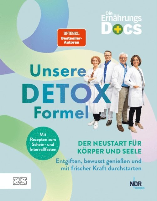 Jorn Klasen, Viola Andresen, Silja Schafer, Matthias Riedl - Die Ernährungs-Docs – Unsere Detox-Formel, E-bok
