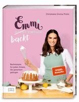 Christiane Emma Prolic - Emmi backt einfach (Emmi kocht einfach - das 1. Backbuch), Inbunden