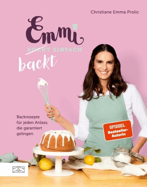 Christiane Emma Prolic - Emmi backt einfach (Emmi kocht einfach – das 1. Backbuch), E-bok. Tillgänglighet: Lägg i varukorg