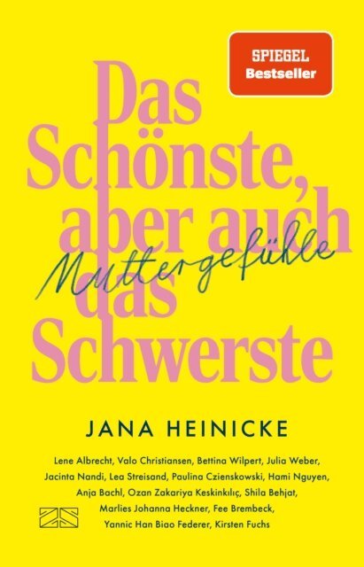 Jana Heinicke - Muttergefuhle - Das Schonste, aber auch das Schwerste, E-bok