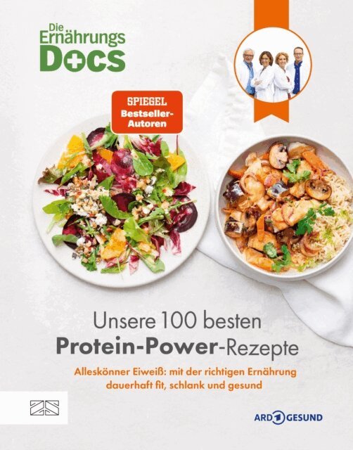 Silja Schafer, Viola Andresen, Jorn Klasen, Matthias Riedl - Die Ernahrungs-Docs - Unsere 100 besten Protein-Power-Rezepte, E-bok