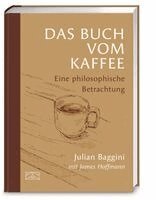 James Hoffmann, Julian Baggini - Das Buch vom Kaffee, Inbunden. Tillgänglighet: Lägg i varukorg