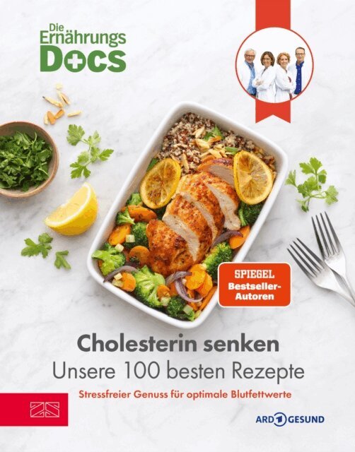 Viola Andresen, Silja Schafer, Jorn Klasen, Matthias Riedl - Die Ernahrungs-Docs - Cholesterin senken - Unsere 100 besten Rezepte, E-bok