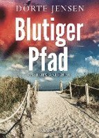 Dörte Jensen - Blutiger Pfad. Ostfrieslandkrimi, Häftad