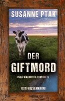 Susanne Ptak - Der Giftmord. Ostfriesenkrimi, Häftad