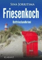 Sina Jorritsma - Friesenkoch. Ostfrieslandkrimi, Häftad