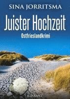 Sina Jorritsma - Juister Hochzeit. Ostfrieslandkrimi, Häftad