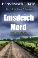 Hans-Rainer Riekers - Emsdeichmord. Ostfrieslandkrimi, Häftad