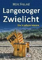 Marc Freund - Langeooger Zwielicht. Ostfrieslandkrimi, Häftad