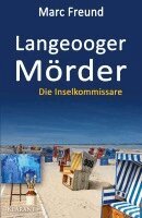 Marc Freund - Langeooger Mörder. Ostfrieslandkrimi, Häftad