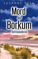Susanne Ptak - Mord auf Borkum. Ostfrieslandkrimi, Häftad