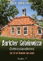Martin Windebruch - Auricher Geheimnisse. Ostfrieslandkrimi, Häftad
