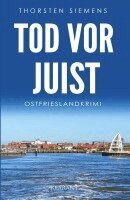 Thorsten Siemens - Tod vor Juist. Ostfrieslandkrimi, Häftad