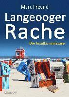 Marc Freund - Langeooger Rache. Ostfrieslandkrimi, Häftad
