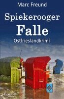 Marc Freund - Spiekerooger Falle. Ostfrieslandkrimi, Häftad