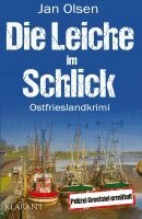 Jan Olsen - Die Leiche im Schlick. Ostfrieslandkrimi, Häftad
