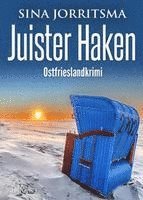 Sina Jorritsma - Juister Haken. Ostfrieslandkrimi, Häftad