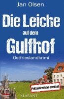Jan Olsen - Die Leiche auf dem Gulfhof. Ostfrieslandkrimi, Häftad. Tillgänglighet: Lägg i varukorg