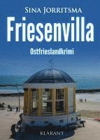 Sina Jorritsma - Friesenvilla. Ostfrieslandkrimi, Häftad