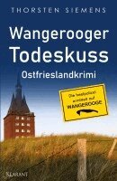 Thorsten Siemens - Wangerooger Todeskuss. Ostfrieslandkrimi, Häftad