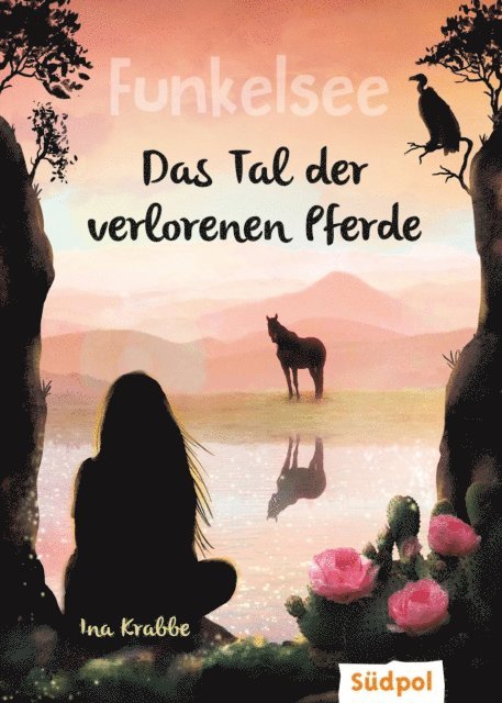 Ina Krabbe - Funkelsee – Im Tal der verlorenen Pferde (Band 5), E-bok