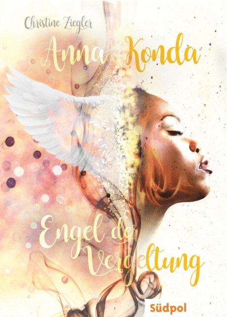 Christine Ziegler - Anna Konda - Engel der Vergeltung, E-bok