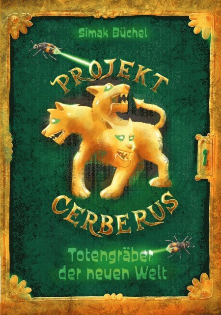 Simak Buchel - Projekt Cerberus – Totengräber der neuen Welt, E-bok