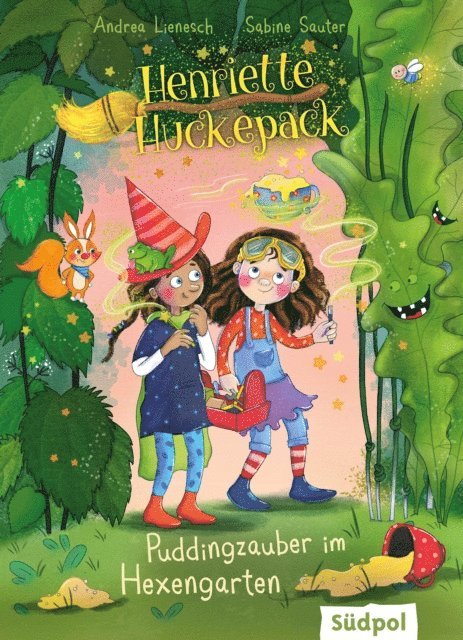 Andrea Lienesch - Henriette Huckepack – Puddingzauber im Hexengarten, E-bok
