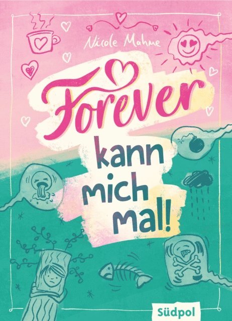 Nicole Mahne - Forever kann mich mal, E-bok