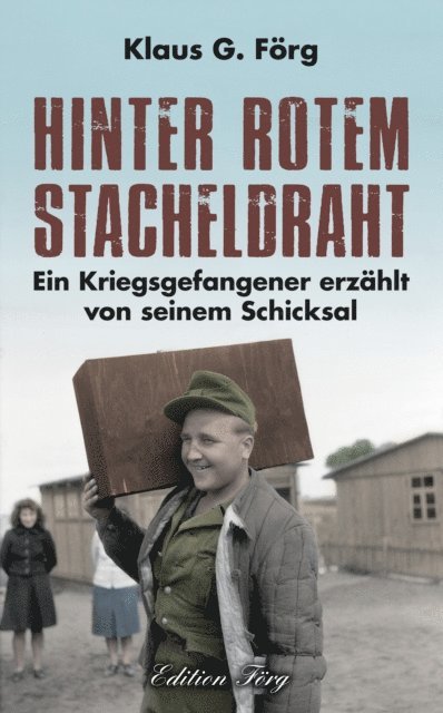 Klaus G. Forg - Hinter rotem Stacheldraht, E-bok