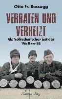 Otto Fr. Rossegg - Verraten und Verheizt, Inbunden