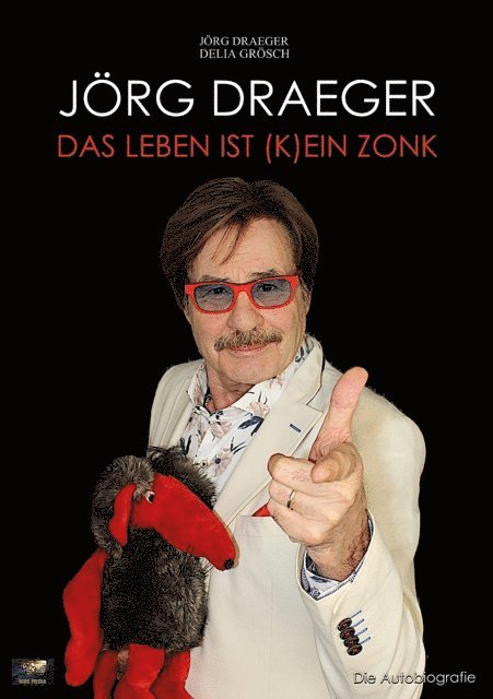 Delia Grosch, Jorg Draeger - Das Leben ist (k)ein Zonk, E-bok