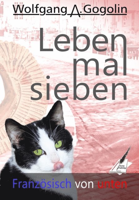 Wolfgang A. Gogolin - Französisch von unten, E-bok