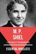 Essential Novelists - M. P. Shiel