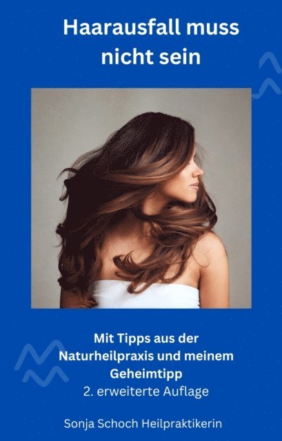 Sonja Schoch - Haarausfall muss nicht sein, E-bok. Tillgänglighet: Lägg i varukorg
